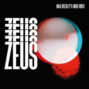 Max Beesley's High Vibes - Zeus (2023)