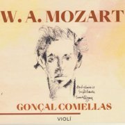 Gonçal Comellas - Gonçal Comellas - Mozart Concert en Re per a violí. Concert en La. (1977) (2023)
