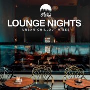 VA - Lounge Nights: Urban Chillout Vibes (2023)