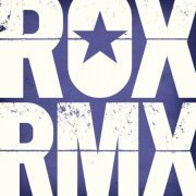 Roxette - ROX RMX Vol. 3 (Remixes From The Roxette Vaults) (2022)