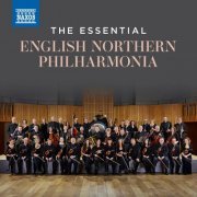 English Northern Philharmonia - The Essential English Northern Philharmonia (2024)