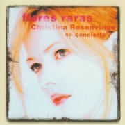 Christina Rosenvinge - Flores Raras (1998)
