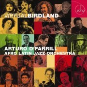 Arturo O'Farrill & The Afro Latin Jazz Orchestra - Virtual Birdland (2021)