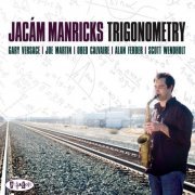 Jacám Manricks - Trigonometry (2010)