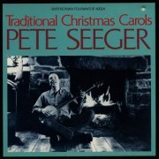Pete Seeger - Traditional Christmas Carols (1989)