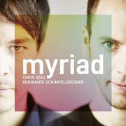 Bernhard Schimpelsberger, Chris Gall - Myriad (2020)