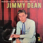Jimmy Dean - Featuring The Country Singing of Jimmy Dean (2022)