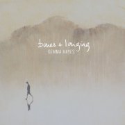 Gemma Hayes - Bones + Longing (2014)