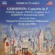 National Orchestral Institute Philharmonic & David Alan Miller - Gershwin, Harbison, Tower & Piston: Orchestral Works (2020) [Hi-Res]