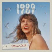Taylor Swift - 1989 (Taylor's Version) [Deluxe] [M] (2023) [E-AC-3 JOC Dolby Atmos]