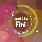 Herve Vilard - Capri c'est fini (2020)