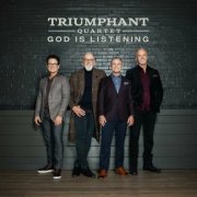 Triumphant Quartet - God Is Listening (2024) Hi-Res