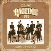 Budapest Ragtime Band - Kitten On The Keys (2003)