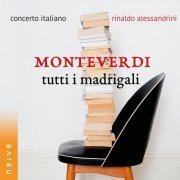 Rinaldo Alessandrini, Concerto Italiano - Monteverdi: Tutti I Madrigali [11CD] (2023)