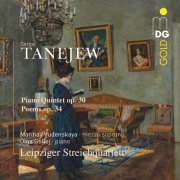 Olga Gollej, Marina Prudenskaya, Leipziger Streichquartett - Tanejew: Piano Quintet, Op. 30, Poems, Op. 34 (2016)