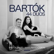 Kristof Barati, Karolina Kondorosi - Béla Bartók: 44 Duos for 2 Violins, Sz. 98 (2023) [Hi-Res]