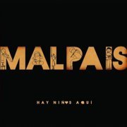 Malpais - Hay Niños Aquí (2002)