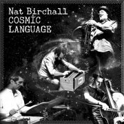 Nat Birchall - Cosmic Language (2018) [Hi-Res]