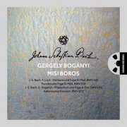 Gergely Bogányi & Misi Boros - Johann Sebastian Bach (2022) [Hi-Res]