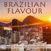 Roberto Bagazzini - Brazilian Flavour (Samba, Bossa & Latin Soundspheres) (2014)