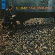 Roger Kellaway - Stride! (1967/2020)