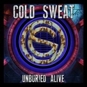Cold Sweat - Unburied Alive (2024) [Hi-Res]