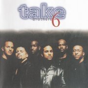 Take 6 - Brothers (1996) FLAC