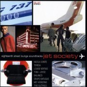 VA - Eighteenth Street Lounge Soundtracks - Jet Society (1999) [CD-Rip]