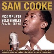 Sam Cooke - The Complete Solo Singles As & Bs 1957-62 (2016)