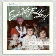 Chely Wright - Santa Will Find You (2018)