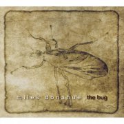 Miles Donahue - The Bug (2017)