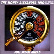 The Monty Alexander Trio - Full Steam Ahead (1985) CD Rip