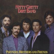 Nitty Gritty Dirt Band - Partners, Brothers and Friends (2024)