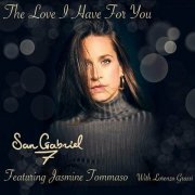 San Gabriel Seven - The Love I Have for You (2023)