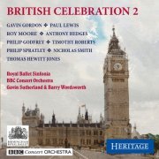 Royal Ballet Sinfonia, The BBC Concert Orchestra, Gavin Sutherland, Barry Wordsworth, BarryWordsowrth - British Celebration 2 (2017)