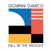 Giovanni Damico - Fall In The Groove (2020)