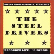 The SteelDrivers - Live from the Station Inn (2006)
