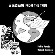 Phil Ranelin, Wendell Harrison - A Message From The Tribe (1973; 2021)