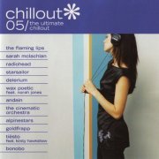 Various - Chillout 05 - The Ultimate Chillout (2004) [FLAC]