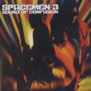 Spacemen 3 - Sound of Confusion (1986) [1995 Reissue w/ Bonus Tracks]