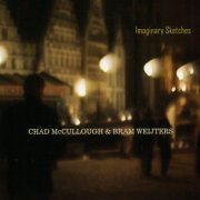 Chad McCullough & Bram Weijters - Imaginary Sketches (2011)