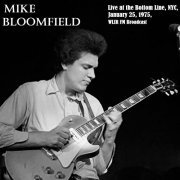 Mike Bloomfield - The Bottom Line '75 (Live) (2022)