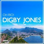 Digby Jones - Oh Rio! (2023)