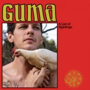 Guma - A List of Sightings (2022) [Hi-Res]