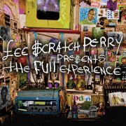 Lee "Scratch" Perry - Lee "Scratch" Perry Presents The Full Experience (1988)
