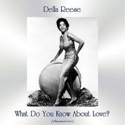 Della Reese - What Do You Know About Love? (Remastered 2020) (2020)