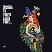 Baden Powell - Tristeza on Guitar (1966/2017) Hi-Res