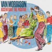 Van Morrison - Accentuate The Positive (2023) [Hi-Res]