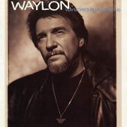 Waylon Jennings - Waymore's Blues (Part II) (1994/2019)