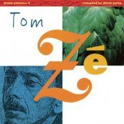 Tom Zé - Brazil Classics 4: The Best of Tom Zé (1989) FLAC